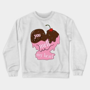 You melt my heart (ice cream) Crewneck Sweatshirt